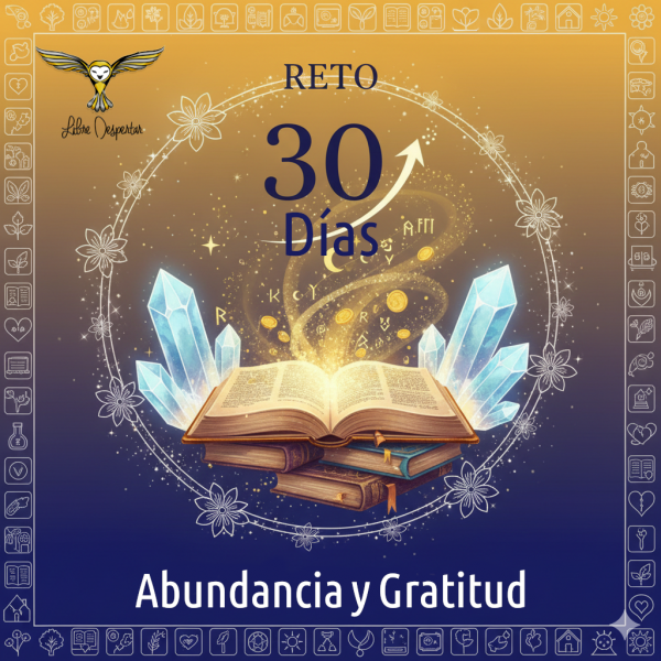 Reto de Abundancia y Gratitud de 30 Días | Un camino para cambiar tu vida